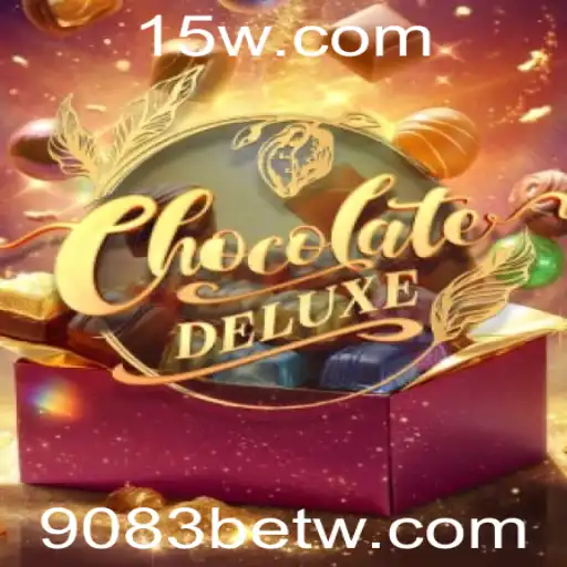 Descubra o Fascinante Mundo de ChocolateDeluxe com 9083bet