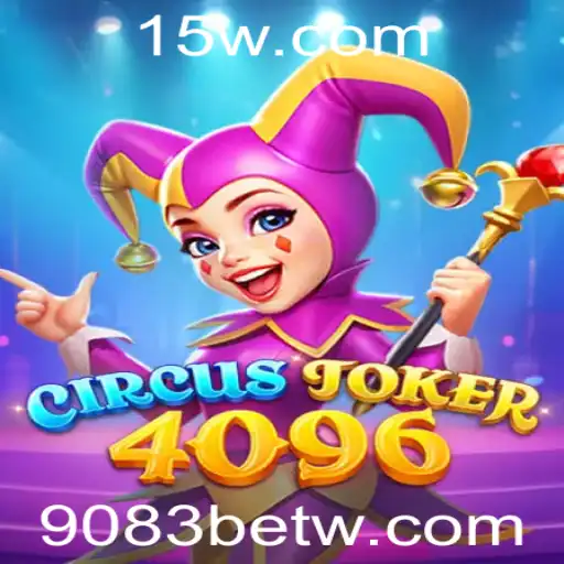 Descubra o Mundo Fascinante do Jogo CircusJoker4096